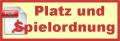 Platz und Spielordnung 